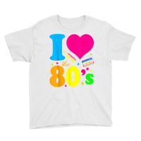 I Love The 80's T Shirt 80's 90's Costume Party Te Youth Tee | Artistshot