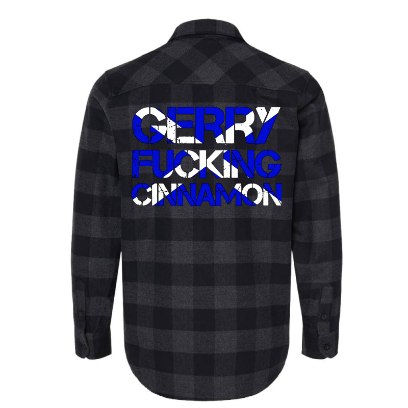 Gerry Fucking Cinnamon Tshirt 1 Flannel Shirt by guguafoulla0 | Artistshot