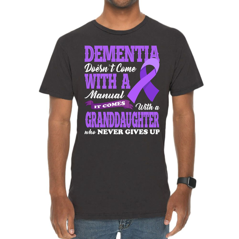 Trending Dementia Doesnt Come With A Manual It Com Vintage T-Shirt by buithilai657 | Artistshot