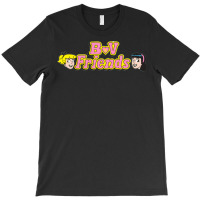 B&v Friends T-shirt | Artistshot