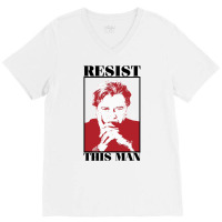 Resist This Man V-neck Tee | Artistshot