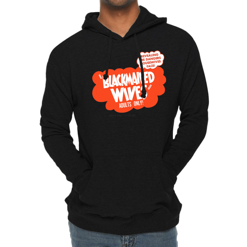 Blackmailed Wives Lightweight Hoodie by fujiogathb | Artistshot