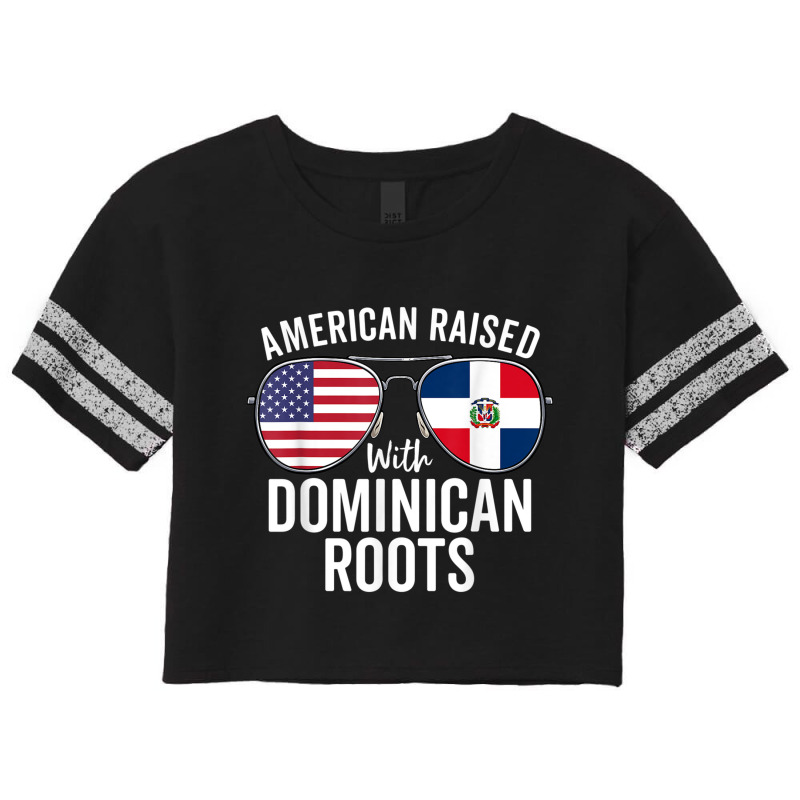 American Raised With Dominican Roots Dominican Rep Scorecard Crop Tee by terrilyn | Artistshot