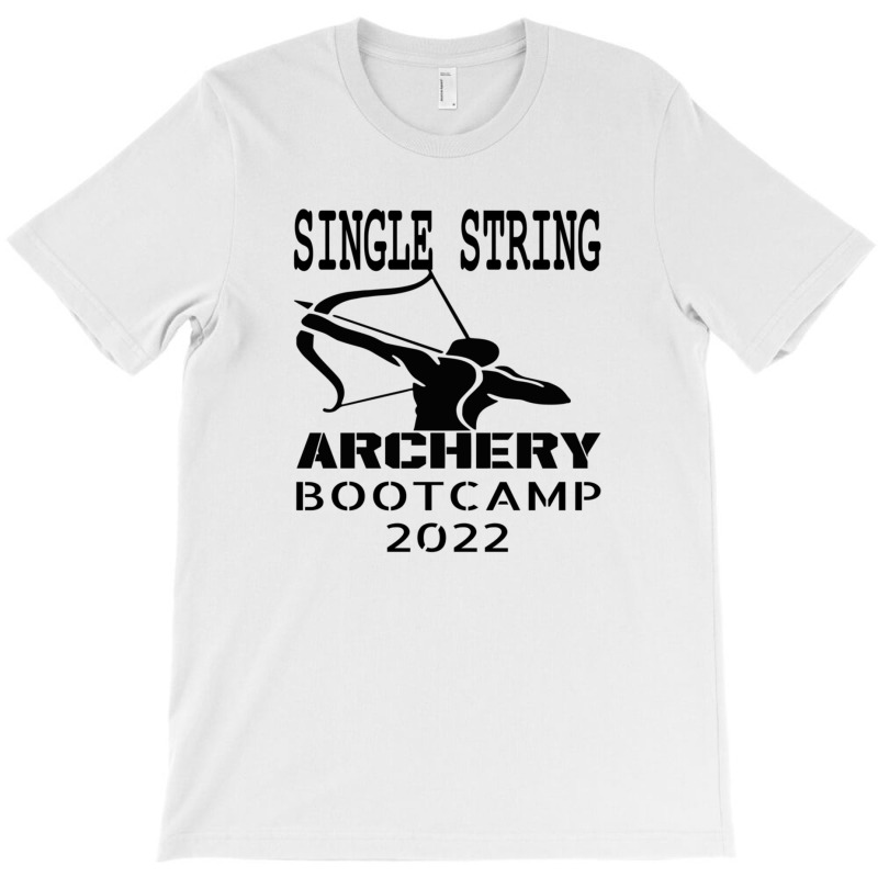 Single String Archery Bootcamp 2022 4 T-shirt | Artistshot