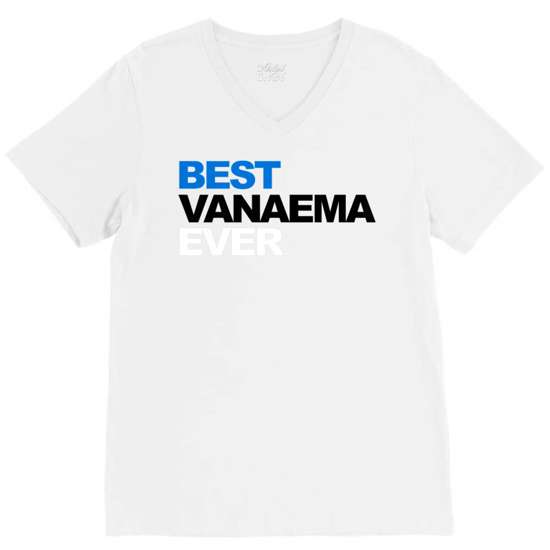 Best Vanaema Ever Shirt Cute Estonian Grandma Gift V-neck Tee | Artistshot