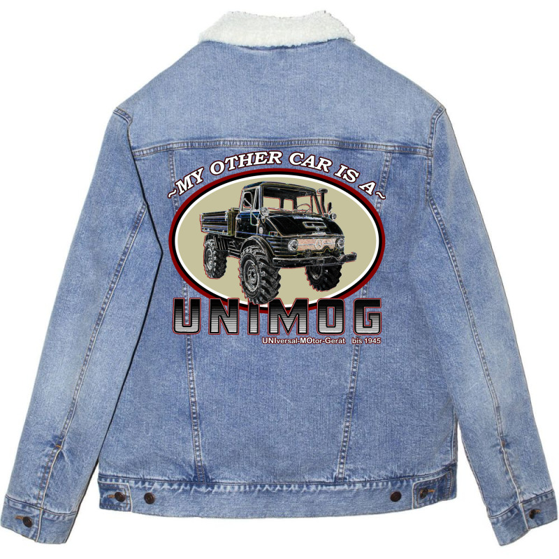 My Other Car Is A Unimog Unisex Sherpa-Lined Denim Jacket by hermesginderq | Artistshot