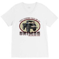 My Other Car Is A Unimog V-neck Tee | Artistshot