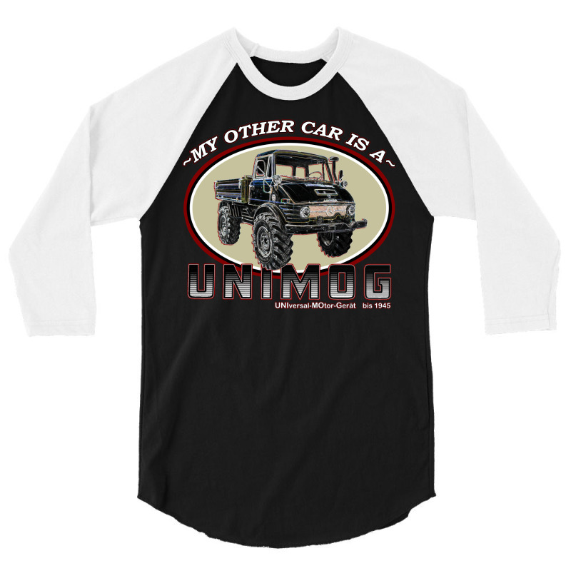 My Other Car Is A Unimog 3/4 Sleeve Shirt by hermesginderq | Artistshot