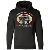 My Other Car Is A Unimog Champion Hoodie | Artistshot