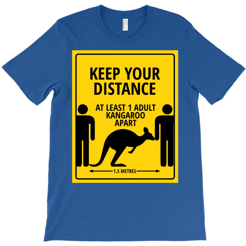 Please Keep At Least 1 Kangaroo Apart T-Shirt by hermesginderq | Artistshot