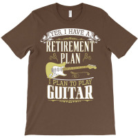 Guitar   Retirement Plan T-shirt | Artistshot