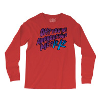 Oh  You're Approaching Me Long Sleeve Shirts | Artistshot