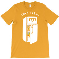 Stay Fresh T-shirt | Artistshot