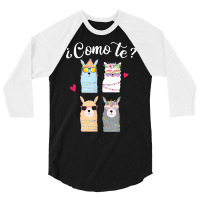 Como Te Llamas Funny Spanish Teacher Bilingual Tea 3/4 Sleeve Shirt | Artistshot