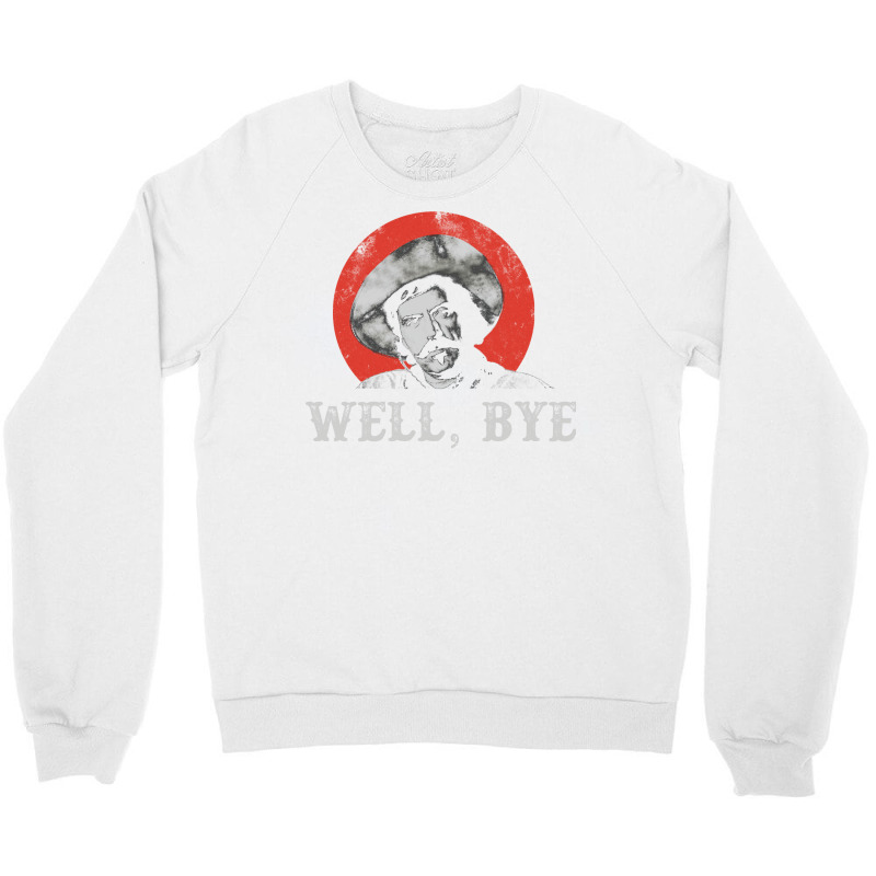 Well Crewneck Sweatshirt by hermesginderq | Artistshot