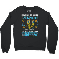 Funny Hanukkah Gifts Cellphone Chanukkah Jewish Xm Crewneck Sweatshirt | Artistshot