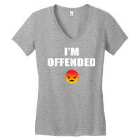 I'm Offended Funny Emoticon Angry Emotion Politica Women's V-neck T-shirt | Artistshot