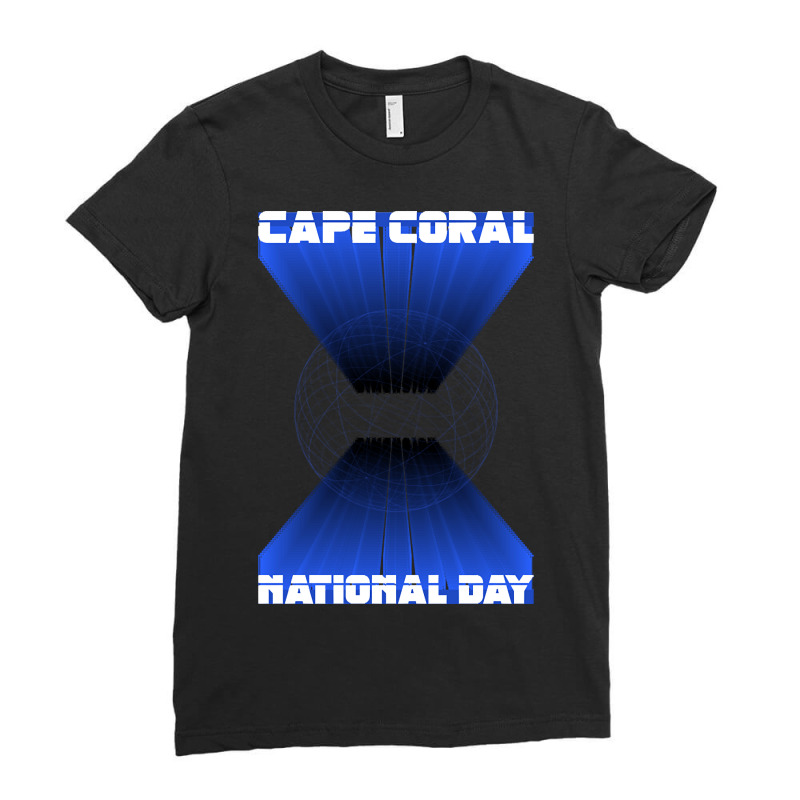 Trending Cape Coral National Day Ladies Fitted T-Shirt by rebeccacameron | Artistshot