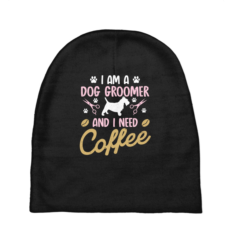 Dog Groomer I Need Coffee Dogs Grooming Pet Stylist Funny Gift Cute Ar Baby Beanies by SamsulArt | Artistshot