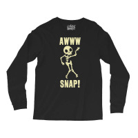 Funny Broken Arm Awww Snap! Skeleton Broken Bone T Long Sleeve Shirts | Artistshot