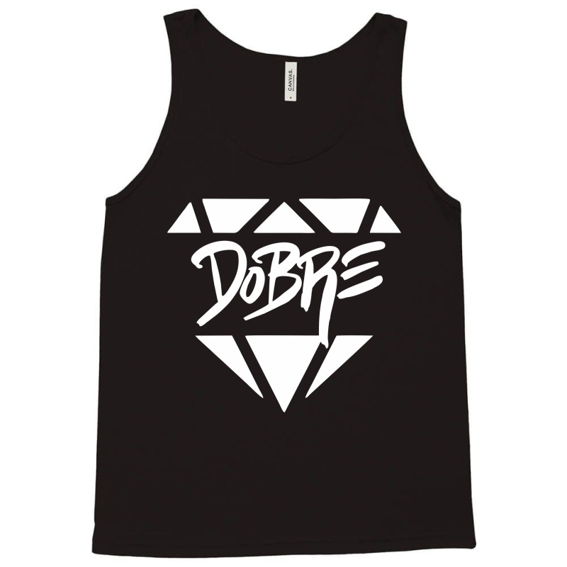 Dobre Tank Top | Artistshot