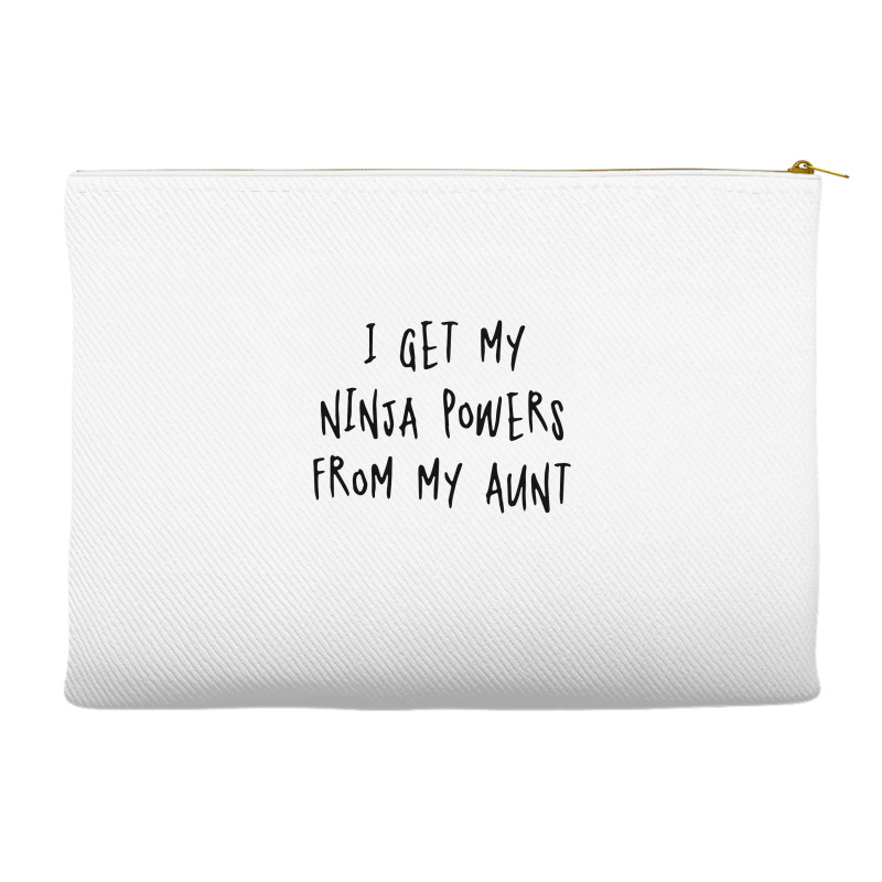 I Get My Niania Powers From My Aunt Accessory Pouches | Artistshot