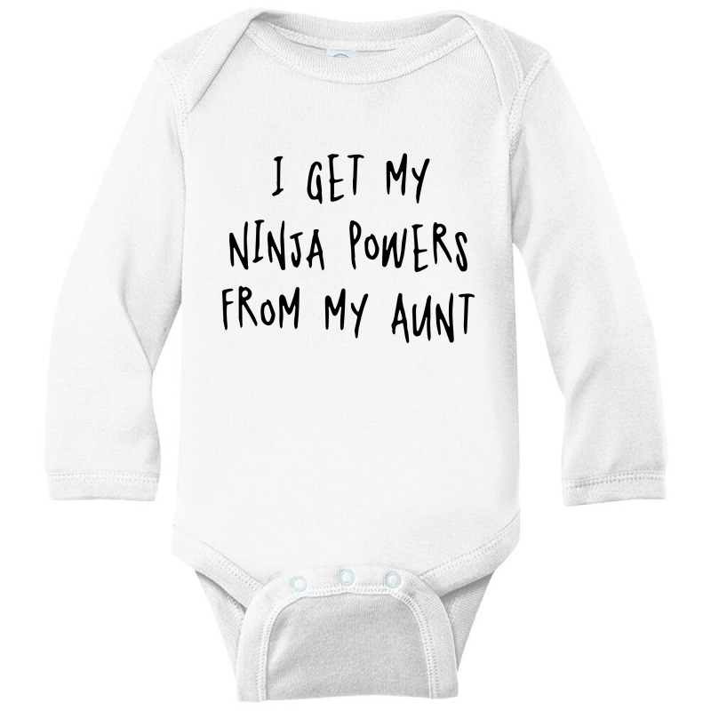 I Get My Niania Powers From My Aunt Long Sleeve Baby Bodysuit | Artistshot