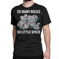 Rockhounding Design For Ores Minerals And Mineral Classic T-shirt | Artistshot