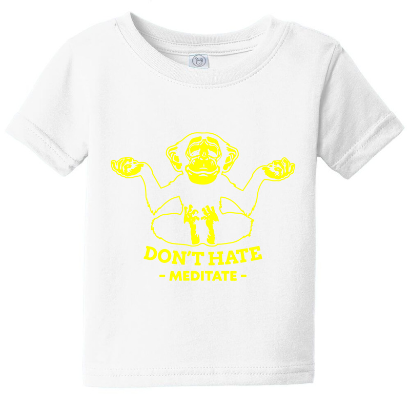 Don't Hate Meditate Baby Tee by skw art | Artistshot