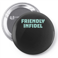 Friendly Infidel Aesthetic Pin-back Button | Artistshot