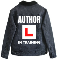 Author In Training Humor Unisex Sherpa-lined Denim Jacket | Artistshot