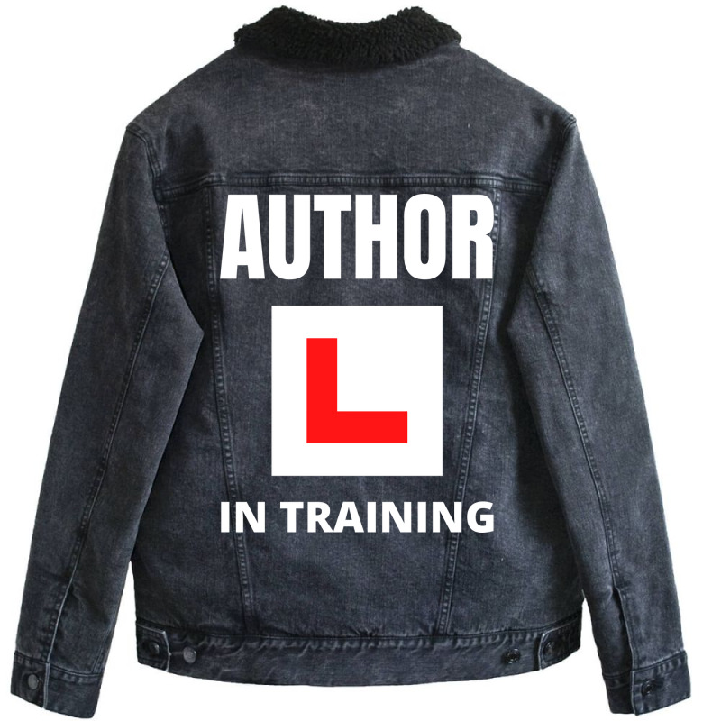 Author In Training Humor Unisex Sherpa-Lined Denim Jacket by peishiseifule | Artistshot