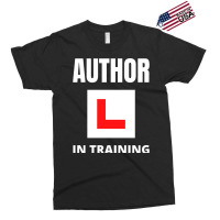 Author In Training Humor Exclusive T-shirt | Artistshot