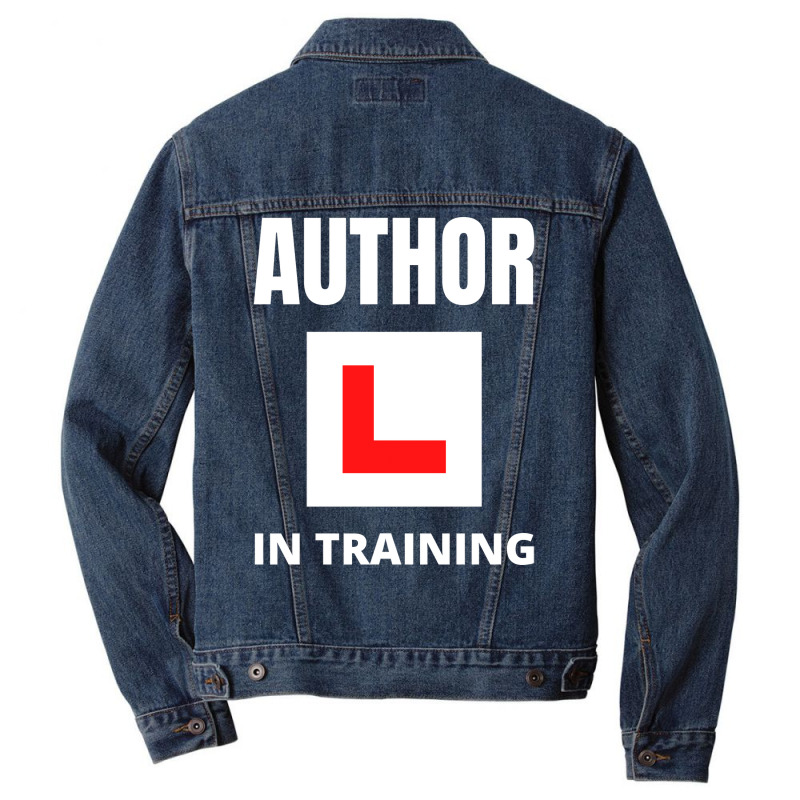 Author In Training Humor Men Denim Jacket by peishiseifule | Artistshot