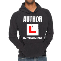 Author In Training Humor Vintage Hoodie | Artistshot