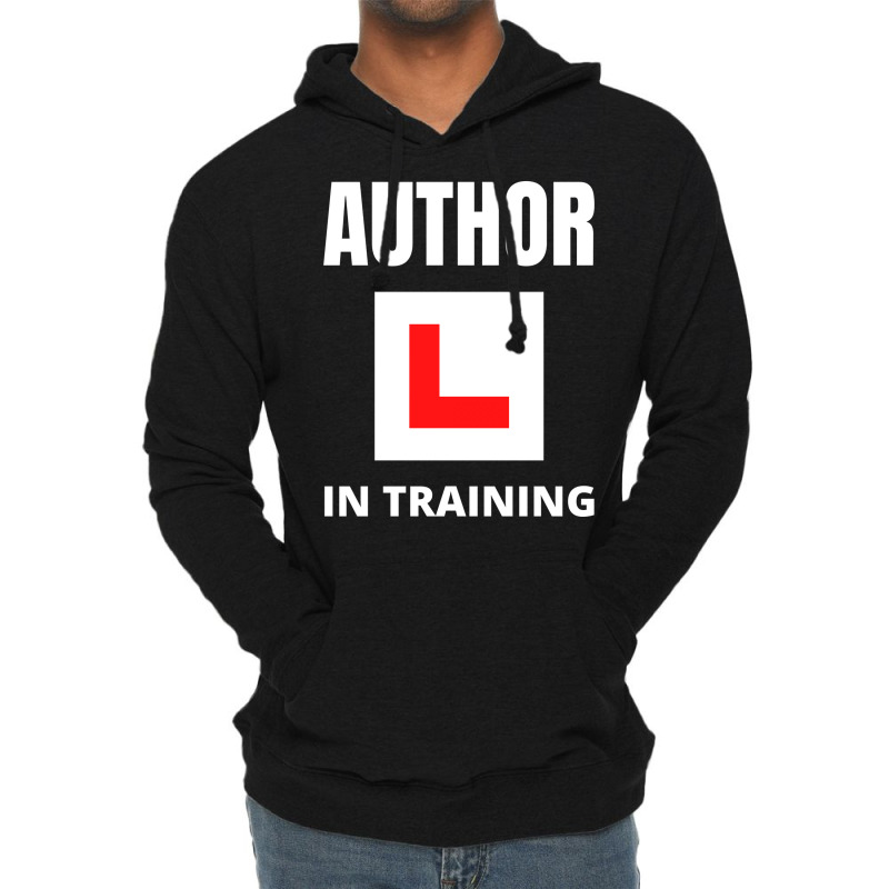 Author In Training Humor Lightweight Hoodie by peishiseifule | Artistshot