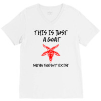 Just A Goat Satan Doesnt Exist Music V-neck Tee | Artistshot