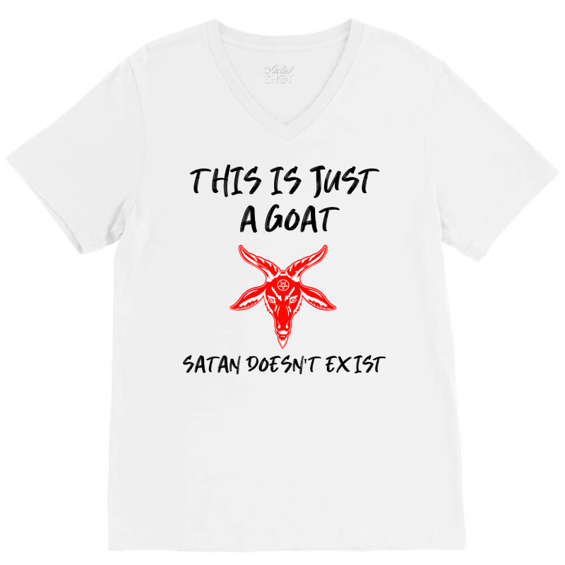 Just A Goat Satan Doesnt Exist Music V-neck Tee | Artistshot