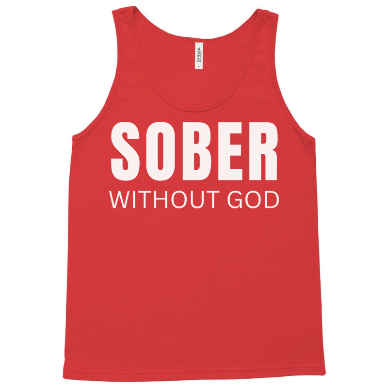 Sober Without God Hipster Tank Top | Artistshot