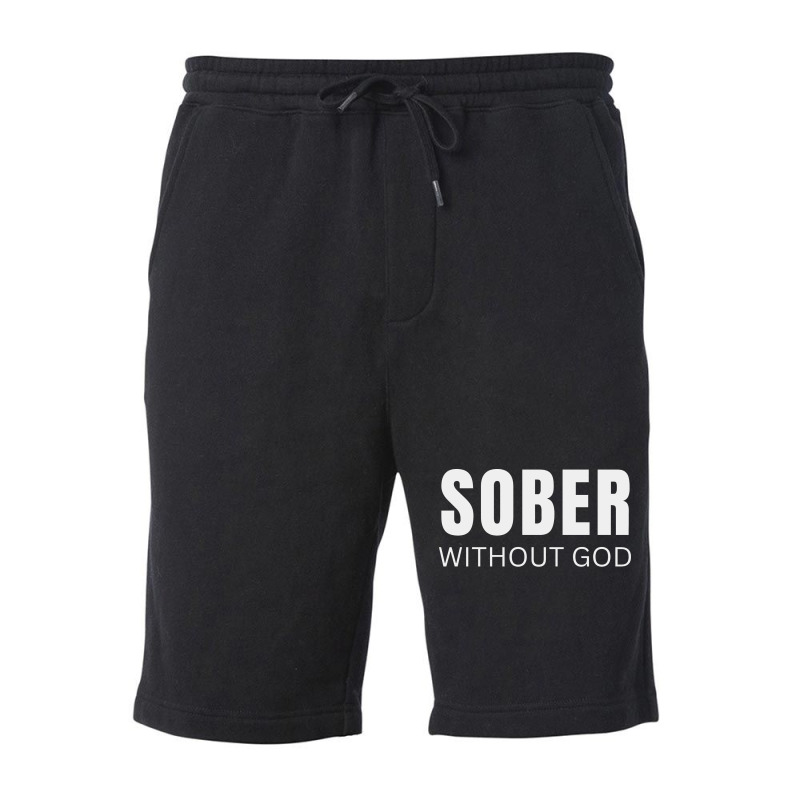 Sober Without God Hipster Fleece Short | Artistshot