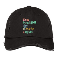 Its A Beautiful Day To Write A Novel Author Music Vintage Cap | Artistshot