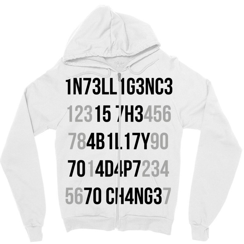 Intelligence Is The Ability To Adapt To Change Aes Zipper Hoodie by wagnonninhp | Artistshot