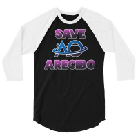 Save Arecibo Aesthetic 3/4 Sleeve Shirt | Artistshot