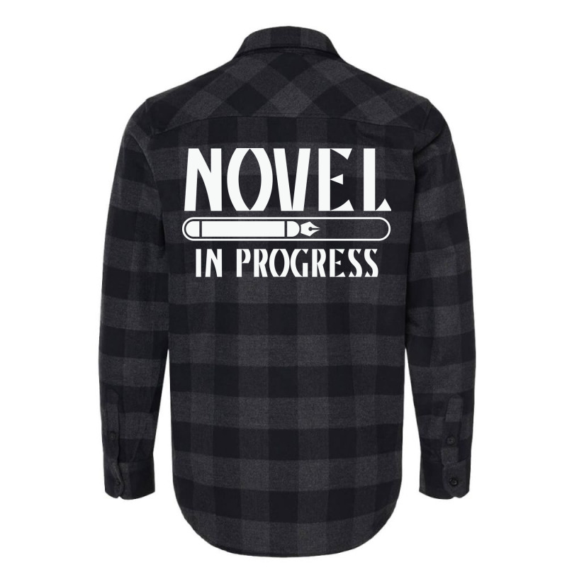 Novel In Progress Writers Gift Flannel Shirt by peishiseifule | Artistshot