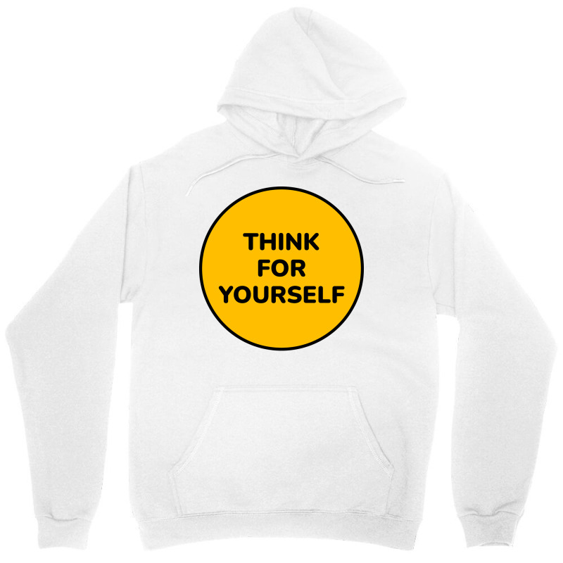 Think For Yourself Aesthetic Unisex Hoodie | Artistshot