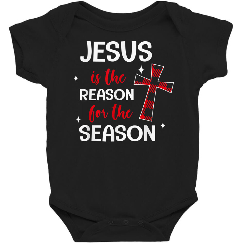 Jesus Is The Reason For The Season Religious Chris Baby Bodysuit by africaka | Artistshot