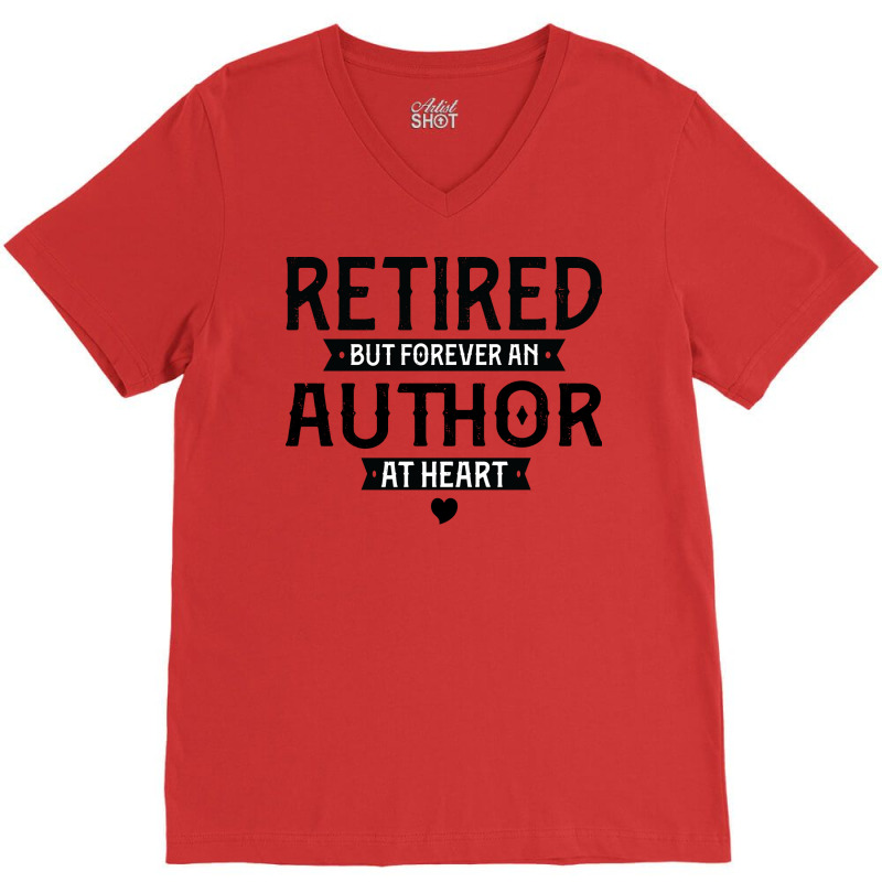 Retired Author 2022 Retirement Gifts For Men Women V-Neck Tee by miosrokunr | Artistshot