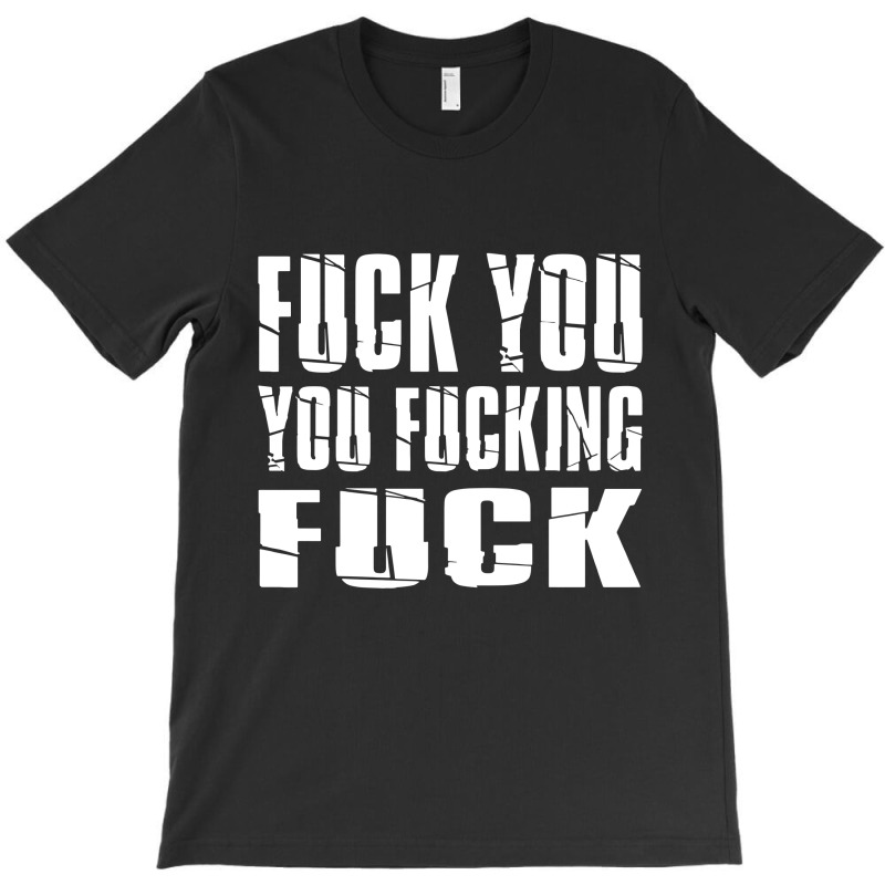 Fuck You Fucking Cool Sayings Hipster T-Shirt by skw art | Artistshot