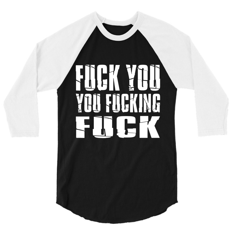 Fuck You Fucking Cool Sayings Hipster 3/4 Sleeve Shirt by skw art | Artistshot