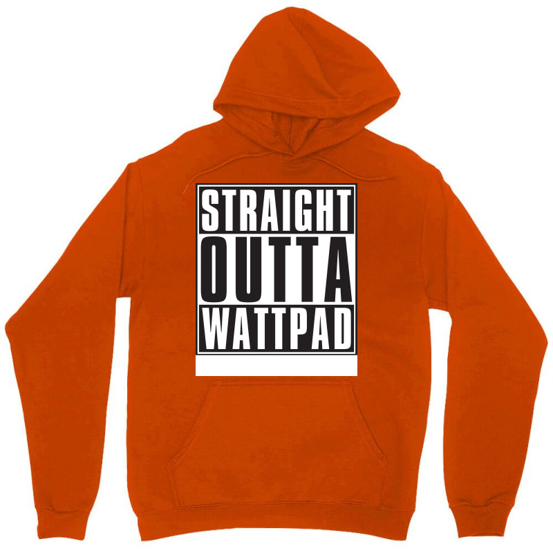 Straight Outta Wattpad Music Unisex Hoodie by sdskiccid | Artistshot